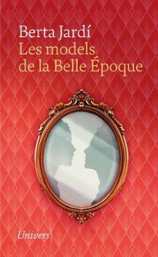 les models de la belle epoque (ebook)-jardí berta-9788419721624