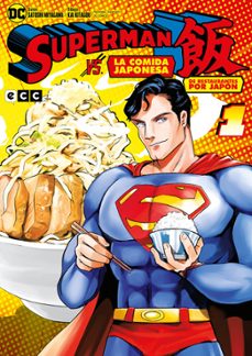 superman vs. la comida japonesa: de restaurantes por japon num. 0 1-satoshi miyagawa-9788419866424