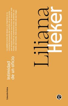 intimidad de un oficio-liliana heker-9788419990624