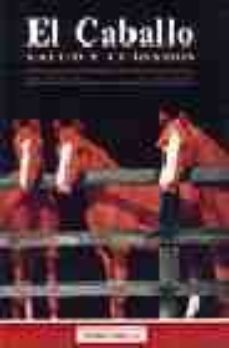 el caballo: salud y cuidados-david g. powell-9788420007724