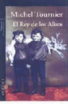 el rey de los alisos (2ª ed.)-michel tournier-9788420425924