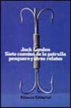 siete cuentos de la patrulla pesquera y otros relatos-9788420619224