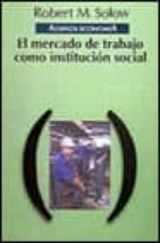 el mercado de trabajo como institucion social-9788420668024