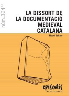 la dissort de la documentacio medieval catalana-9788423208524