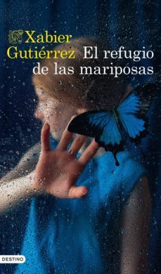 el refugio de las mariposas (ebook)-xabier gutierrez-9788423362424