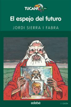 el espejo del futuro-jordi sierra i fabra-9788423675524
