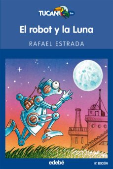 el robot y la luna-9788423679324