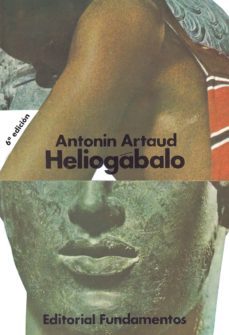 heliogabalo o el anarquista coronado-9788424500924