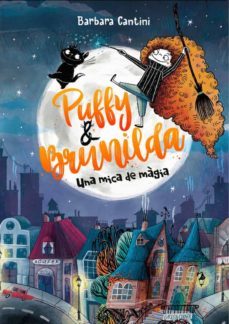 puffy i brunilda. una mica de magia-barbara cantini-9788424669324