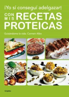 yo si consegui adelgazar con mis recetas proteicas-9788425347924