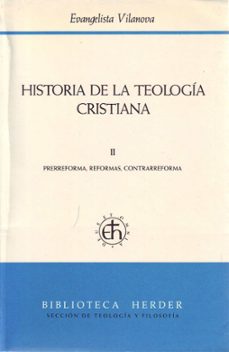 historia de la teologia cristiana (t. 2)-evangelista vilanova bosch-9788425416224