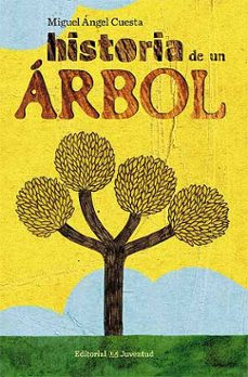 historia de un arbol-miguel angel cuesta cerrato-9788426138224