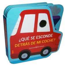 ¿que se esconde detras de mi coche?-vicent mathy-9788426144324