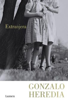 extranjera (ebook)-gonzalo heredia-9788426481924