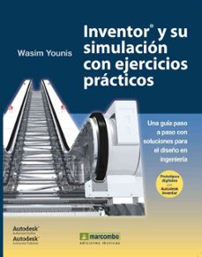 inventor y su simulacion con ejercicios-wasim younis-9788426717924