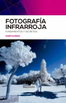 fotografia infrarroja-gines guirao-9788426734624