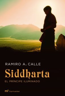 siddharta, el príncipe iluminado (ebook)-ramiro calle-9788427038424
