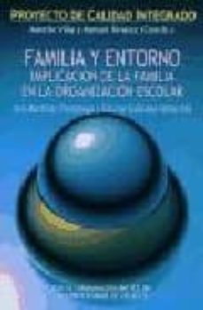 familia y entorno implicacion de la familia en la organizacion es colar-9788427125124