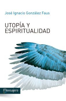 utopia y espiritualidad (ebook)-9788427138124