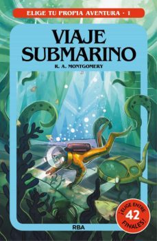 elige tu propia aventura - viaje submarino (ebook)-r.a. montgomery-9788427222724