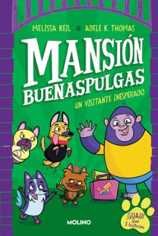 mansion buenaspulgas 1 - un visitante inesperado (ebook)-melissa keil-9788427233331