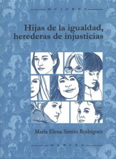 hijas de la igualdad, herederas de injusticias (ebook)-elena simon rodriguez-9788427716124