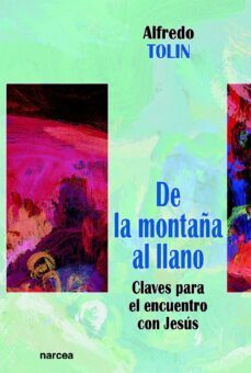 de la montaña al llano (ebook)-pedro simon-9788427718524