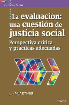 la evaluacion: una cuestion de justicia social (ebook)-jan mcarthur-9788427726024