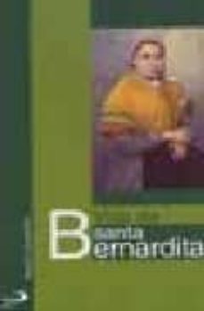 vida de santa bernardita (3ª ed.)-9788428513524
