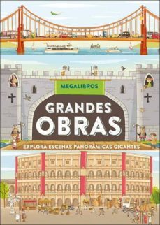 megalibros. grandes obras. explora escenas panoramicas gigantes-9788428557924
