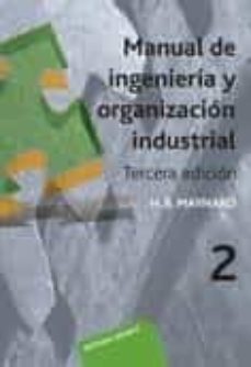 manual de ingenieria y organizacion industrial, tomo 2 (3ª ed.)-harold b. maynard-9788429128024