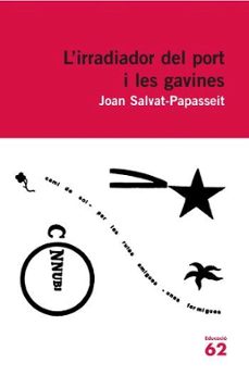l irradiador del port i les gavines-joan salvat papasseit-9788429760224