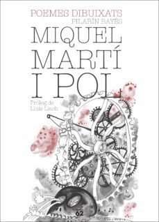 poemes dibuixats-miquel marti i pol-pilarin bayes-9788429773224