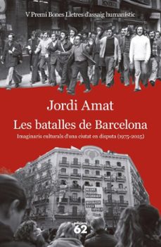 les batalles de barcelona (ebook)-jordi amat-9788429783124