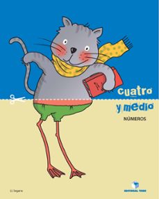 cuatro y medio numeros (4 años)-9788430709724