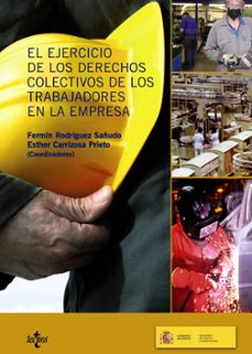 el ejercicio de los derechos colectivos de los trabajadores en la empresa-9788430952724