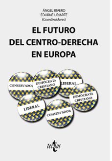 el futuro del centro derecha en europa-angel rivero-edurne uriarte-9788430984824