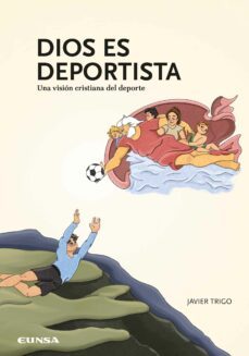 dios es deportista-javier trigo-9788431336424