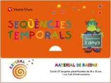 capsa sequències temporals. espiral. 3 anys infantil    cat-9788431697624
