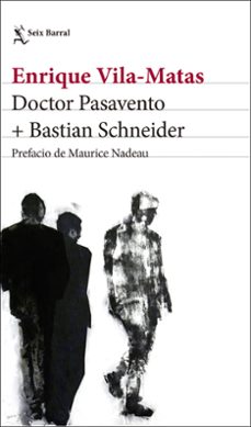 doctor pasavento-enrique vila matas-9788432232824