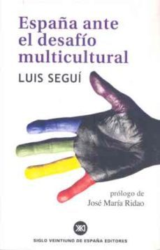 españa ante el desafio multicultural-paul strathern-9788432311024