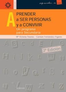 aprender a ser personas y a convivir: un programa para secundaria-9788433015624