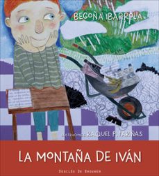 la montaña de ivan (soy)-begoña ibarrola-9788433028624