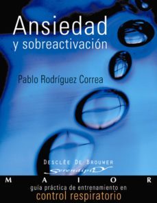 ansiedad y sobreactivacion (ebook)-pablo rodriguez correa-9788433033024