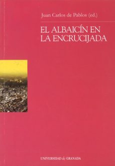 el albaicin en la encrucijada-9788433835024