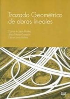 trazado geometrico de obras lineales (incluye cd)-carlos leon robles-9788433854124