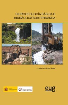 hidrogeologia basica e hidraulica subterranea-javier cruz san julian-9788433862624