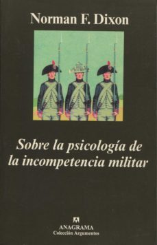 sobre la psicologia de la incompetencia militar-normal dixon-9788433900524