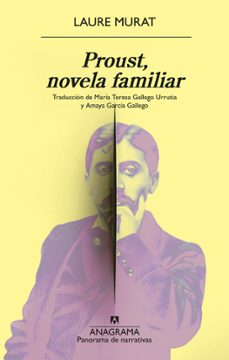 proust, novela familiar-laure murat-9788433929624