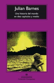una historia del mundo en diez capitulos y medio (ebook)-julian barnes-9788433938824